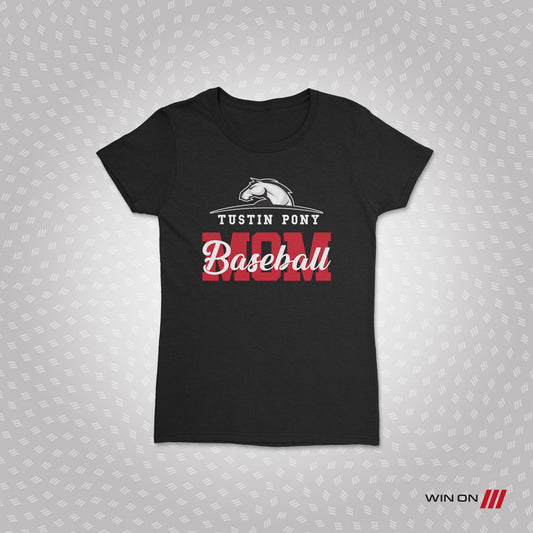Tustin Pony "Baseball Mom" T-shirt (Women's)